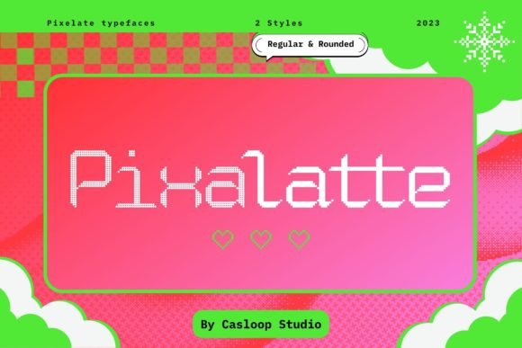 Pixalatte: The Typeface That Brings Y2K Nostalgia Back to Life