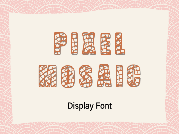 Pixel-Mosaic: Crafting Retro Charm with a Modern Typeface